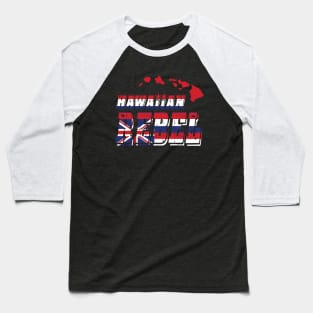 Hawaiian Rebel Hawaii aloha islands Baseball T-Shirt